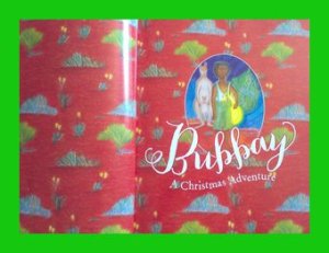 Cover of the Christmas book 'Bubbay a Christmas adventure'