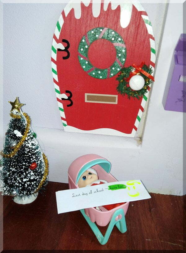 Baby elf note "Last day of school - have fun!"