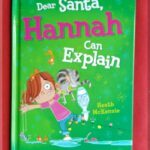 Dear Santa Hannah can explain - Christmas book review