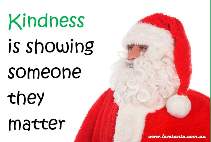 Santa and text "kindness is showing someone they matter"