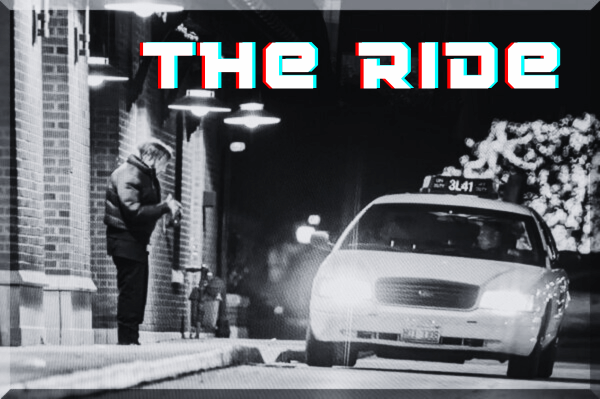 Title for the movie The Ride, a Christmas Eve Parable, above a taxi collecting a man at a train station in the dark